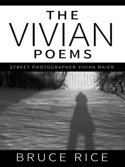 Title details for The Vivian Poems by Bruce Rice - Available